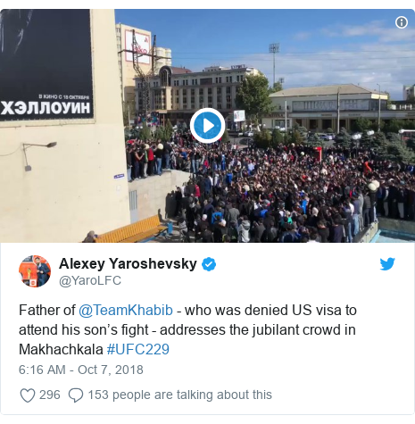 Twitter post by @YaroLFC: Father of @TeamKhabib - who was denied US visa to attend his son’s fight - addresses the jubilant crowd in Makhachkala #UFC229 