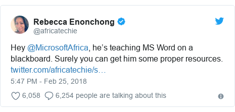 Ujumbe wa Twitter wa @africatechie: Hey @MicrosoftAfrica, he’s teaching MS Word on a blackboard. Surely you can get him some proper resources. 