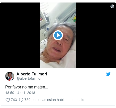 Publicación de Twitter por @albertofujimori: Por favor no me maten... 