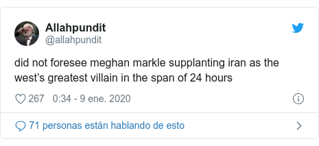 Publicación de Twitter por @allahpundit: did not foresee meghan markle supplanting iran as the west’s greatest villain in the span of 24 hours