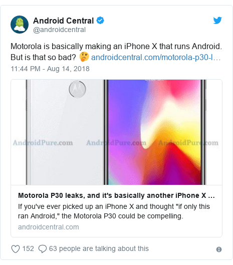 Twitter post by @androidcentral: Motorola is basically making an iPhone X that runs Android. But is that so bad? ðŸ¤” 