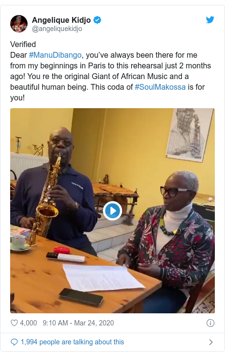 Twitter post by @angeliquekidjo: VerifiedDear #ManuDibango, you’ve always been there for me from my beginnings in Paris to this rehearsal just 2 months ago! You re the original Giant of African Music and a beautiful human being. This coda of #SoulMakossa is for you! 