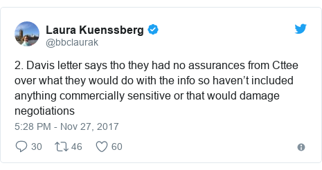 Twitter post by @bbclaurak: 2. Davis letter says tho they had no assurances from Cttee over what they would do with the info so haven’t included anything commercially sensitive or that would damage negotiations