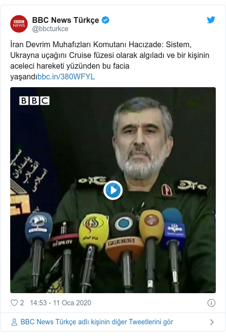 @bbcturkce tarafından yapılan Twitter paylaşımı: İran Devrim Muhafızları Komutanı Hacızade  Sistem, Ukrayna uçağını Cruise füzesi olarak algıladı ve bir kişinin aceleci hareketi yüzünden bu facia yaşandı 