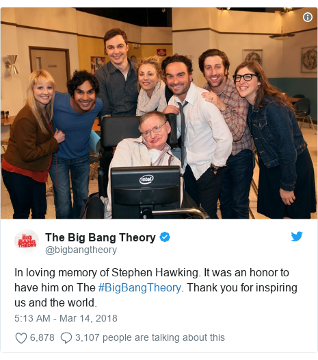 Twitter post by @bigbangtheory: In loving memory of Stephen Hawking. It was an honor to have him on The #BigBangTheory. Thank you for inspiring us and the world. 
