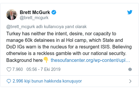 @brett_mcgurk tarafından yapılan Twitter paylaşımı: Turkey has neither the intent, desire, nor capacity to manage 60k detainees in al Hol camp, which State and DoD IGs warn is the nucleus for a resurgent ISIS. Believing otherwise is a reckless gamble with our national security. Background here👇 