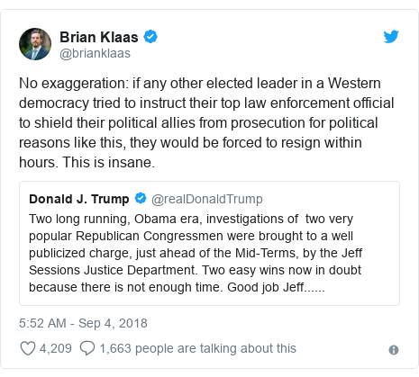 Twitter post by @brianklaas: No exaggeration  if any other elected leader in a Western democracy tried to instruct their top law enforcement official to shield their political allies from prosecution for political reasons like this, they would be forced to resign within hours. This is insane. 