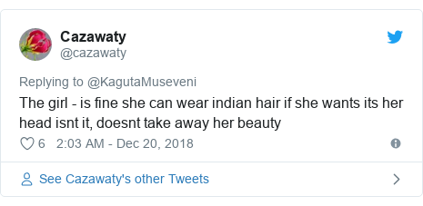 Twitter post by @cazawaty: The girl - is fine she can wear indian hair if she wants its her head isnt it, doesnt take away her beauty