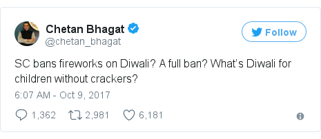 Twitter post by @chetan_bhagat: SC bans fireworks on Diwali? A full ban? What’s Diwali for children without crackers?