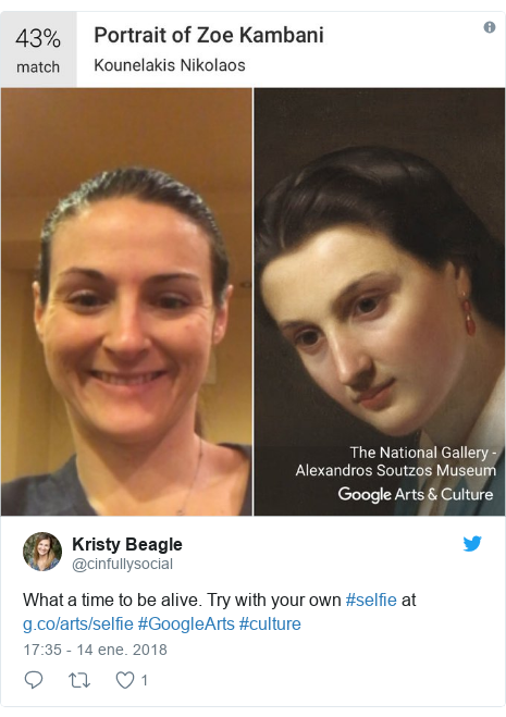 Publicación de Twitter por @cinfullysocial: What a time to be alive. Try with your own #selfie at  #GoogleArts #culture 