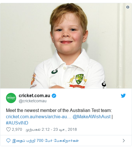 டுவிட்டர் இவரது பதிவு @cricketcomau: Meet the newest member of the Australian Test team   @MakeAWishAust | #AUSvIND 