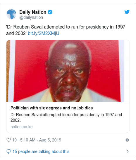 Ujumbe wa Twitter wa @dailynation: 'Dr Reuben Savai attempted to run for presidency in 1997 and 2002' 