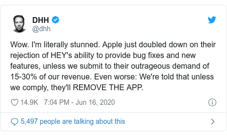 Twitter post by @dhh: Wow. I'm literally stunned. Apple just doubled down on their rejection of HEY's ability to provide bug fixes and new features, unless we submit to their outrageous demand of 15-30% of our revenue. Even worse We're told that unless we comply, they'll REMOVE THE APP.