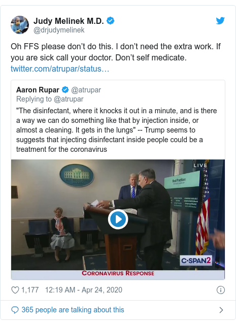Twitter post by @drjudymelinek: Oh FFS please don’t do this. I don’t need the extra work. If you are sick call your doctor. Don’t self medicate. 