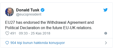 @eucopresident tarafından yapılan Twitter paylaşımı: EU27 has endorsed the Withdrawal Agreement and Political Declaration on the future EU-UK relations.