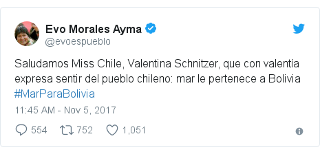 Twitter post by @evoespueblo: Saludamos Miss Chile, Valentina Schnitzer, que con valentía expresa sentir del pueblo chileno  mar le pertenece a Bolivia #MarParaBolivia