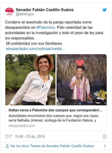 Publicación de Twitter por @fabiangcs: Condeno el asesinato de la pareja reportada como desaparecidos en #Palomino. Pido celeridad de las autoridades en la investigación y todo el peso de ley para los responsables. Mi solidaridad con sus familiares.  