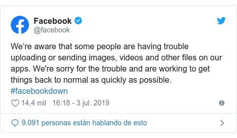 Publicación de Twitter por @facebook: We’re aware that some people are having trouble uploading or sending images, videos and other files on our apps. We're sorry for the trouble and are working to get things back to normal as quickly as possible. #facebookdown