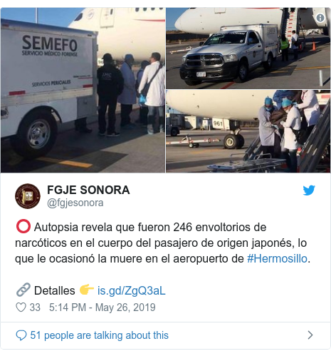 Ujumbe wa Twitter wa @fgjesonora: ⭕️ Autopsia revela que fueron 246 envoltorios de narcóticos en el cuerpo del pasajero de origen japonés, lo que le ocasionó la muere en el aeropuerto de #Hermosillo. 🔗 Detalles 👉  