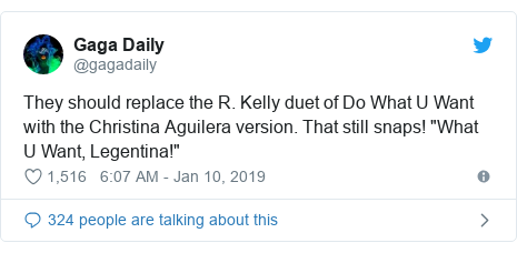 Twitter post by @gagadaily: They should replace the R. Kelly duet of Do What U Want with the Christina Aguilera version. That still snaps! "What U Want, Legentina!"