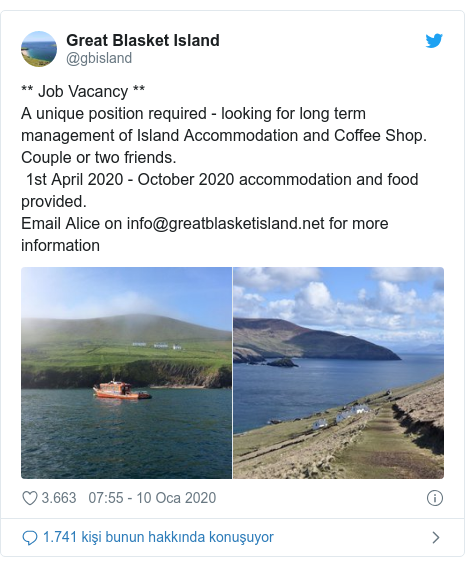 @gbisland tarafından yapılan Twitter paylaşımı: ** Job Vacancy ** A unique position required - looking for long term management of Island Accommodation and Coffee Shop. Couple or two friends.  1st April 2020 - October 2020 accommodation and food provided. Email Alice on info@greatblasketisland.net for more information 