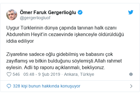 @gergerliogluof tarafından yapılan Twitter paylaşımı: Uygur Türklerinin dünya çapında tanınan halk ozanı Abdurehim Heyit’in cezaevinde işkenceyle öldürüldüğü iddia ediliyorZiyaretine sadece oğlu gidebilmiş ve babasını çok zayıflamış ve bitkin bulduğunu söylemişti.Allah rahmet eylesin. Adli tıp raporu açıklanmalı, bekliyoruz.