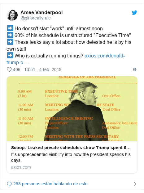 Publicación de Twitter por @girlsreallyrule: ➡️ He doesn't start "work" until almost noon➡️ 60% of his schedule is unstructured "Executive Time"➡️ These leaks say a lot about how detested he is by his own staff➡️ Who is actually running things? 