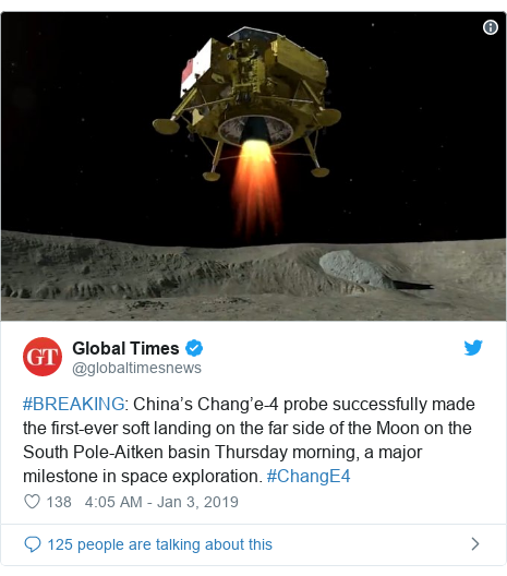 Twitter post by @globaltimesnews: #BREAKING  China’s Chang’e-4 probe successfully made the first-ever soft landing on the far side of the Moon on the South Pole-Aitken basin Thursday morning, a major milestone in space exploration. #ChangE4 