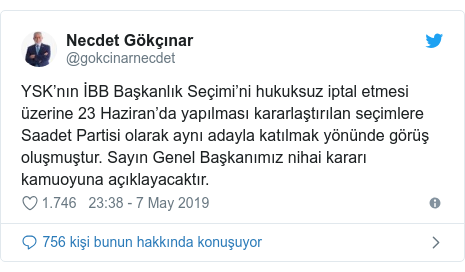 @gokcinarnecdet tarafından yapılan Twitter paylaşımı: YSK’nın İBB Başkanlık Seçimi’ni hukuksuz iptal etmesi üzerine 23 Haziran’da yapılması kararlaştırılan seçimlere Saadet Partisi olarak aynı adayla katılmak yönünde görüş oluşmuştur. Sayın Genel Başkanımız nihai kararı kamuoyuna açıklayacaktır.