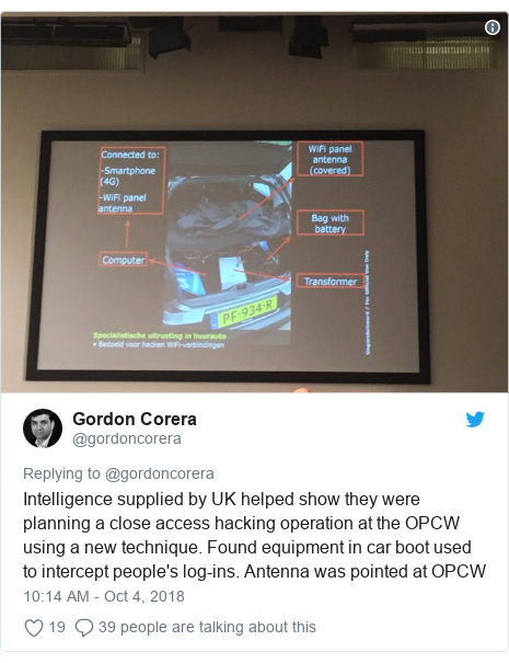 Twitter post by @gordoncorera: Intelligence supplied by UK helped show they were planning a close access hacking operation at the OPCW using a new technique. Found equipment in car boot used to intercept people's log-ins. Antenna was pointed at OPCW 