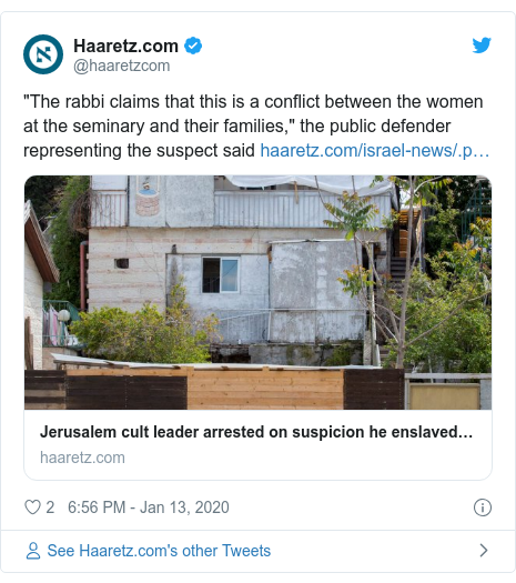Twitter post by @haaretzcom: "The rabbi claims that this is a conflict between the women at the seminary and their families," the public defender representing the suspect said 