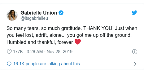 Twitter post by @itsgabrielleu: So many tears, so much gratitude. THANK YOU! Just when you feel lost, adrift, alone... you got me up off the ground. Humbled and thankful, forever ❤