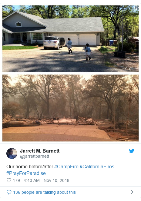 Twitter post by @jarrettbarnett: Our home before/after #CampFire #CaliforniaFires #PrayForParadise 