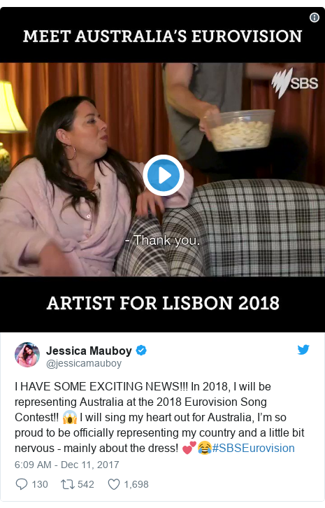 Twitter post by @jessicamauboy: I HAVE SOME EXCITING NEWS!!! In 2018, I will be representing Australia at the 2018 Eurovision Song Contest!! 😱 I will sing my heart out for Australia, I’m so proud to be officially representing my country and a little bit nervous - mainly about the dress! 💕😂#SBSEurovision 