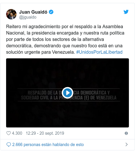 Publicaci&oacute;n de Twitter por @jguaido: Reitero mi agradecimiento por el respaldo a la Asamblea Nacional, la presidencia encargada y nuestra ruta pol&iacute;tica por parte de todos los sectores de la alternativa democr&aacute;tica, demostrando que nuestro foco est&aacute; en una soluci&oacute;n urgente para Venezuela. #UnidosPorLaLibertad 