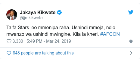 Ujumbe wa Twitter wa @jmkikwete: Taifa Stars leo mmenipa raha. Ushindi mmoja, ndio mwanzo wa ushindi mwingine. Kila la kheri. #AFCON