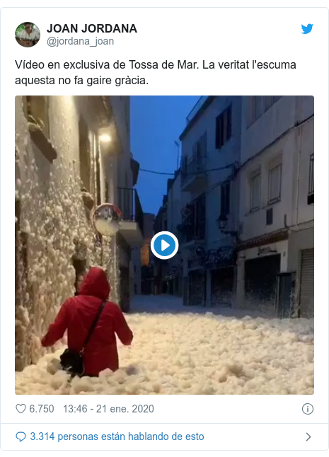 Publicación de Twitter por @jordana_joan: Vídeo en exclusiva de Tossa de Mar. La veritat l'escuma aquesta no fa gaire gràcia. 