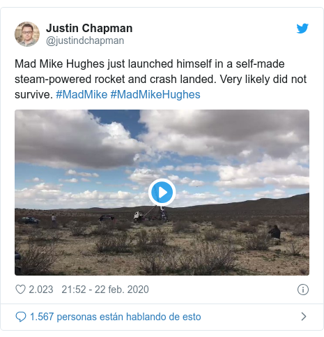 Publicación de Twitter por @justindchapman: Mad Mike Hughes just launched himself in a self-made steam-powered rocket and crash landed. Very likely did not survive. #MadMike #MadMikeHughes 