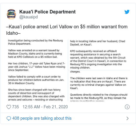 Twitter post by @kauaipd: –Kaua‘i police arrest Lori Vallow on $5 million warrant from Idaho– 