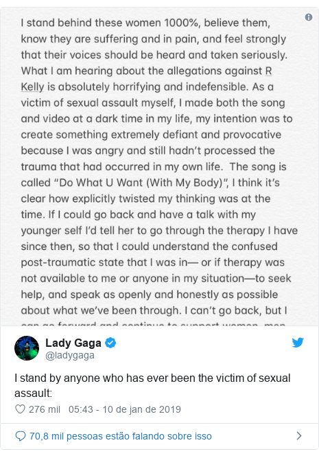 Twitter post de @ladygaga: I stand by anyone who has ever been the victim of sexual assault 