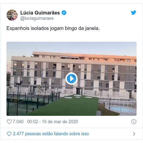 Twitter post de @luciaguimaraes: Espanhois isolados jogam bingo da janela.  