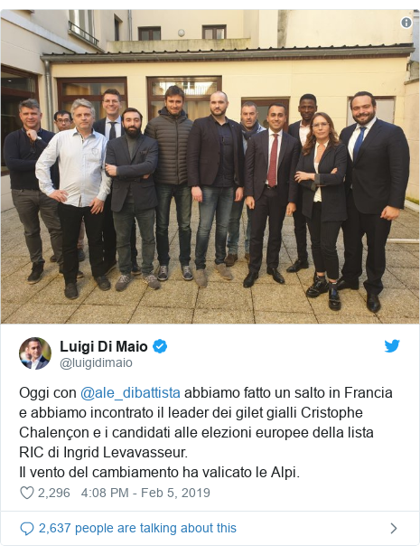 Twitter post by @luigidimaio: Oggi con @ale_dibattista abbiamo fatto un salto in Francia e abbiamo incontrato il leader dei gilet gialli Cristophe ChalenÃ§on e i candidati alle elezioni europee della lista RIC di Ingrid Levavasseur.Il vento del cambiamento ha valicato le Alpi. 