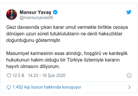 @mansuryavas06 tarafından yapılan Twitter paylaşımı: Gezi davasında çıkan karar umut vermekle birlikte cezaya dönüşen uzun süreli tutuklulukların ne denli haksızlıklar doğurduğunu göstermiştir.Masumiyet karinesinin esas alındığı, hoşgörü ve kardeşlik hukukunun hakim olduğu bir Türkiye özlemiyle kararın hayırlı olmasını diliyorum.