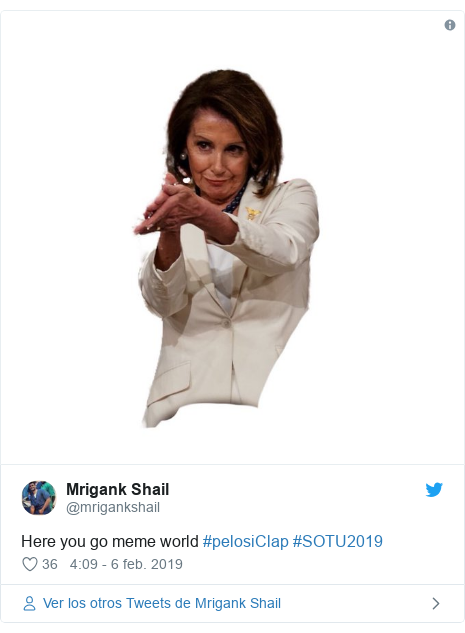Publicación de Twitter por @mrigankshail: Here you go meme world #pelosiClap #SOTU2019 