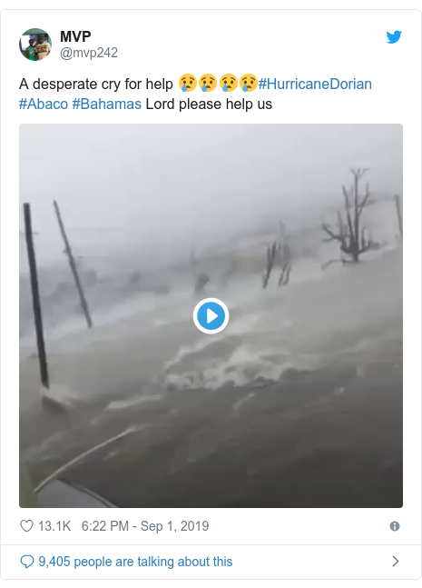 Twitter post by @mvp242: A desperate cry for help 😢😢😢😢#HurricaneDorian #Abaco #Bahamas Lord please help us 
