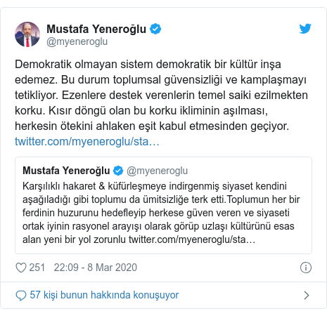 @myeneroglu tarafından yapılan Twitter paylaşımı: Demokratik olmayan sistem demokratik bir kültür inşa edemez. Bu durum toplumsal güvensizliği ve kamplaşmayı tetikliyor. Ezenlere destek verenlerin temel saiki ezilmekten korku. Kısır döngü olan bu korku ikliminin aşılması, herkesin ötekini ahlaken eşit kabul etmesinden geçiyor. 