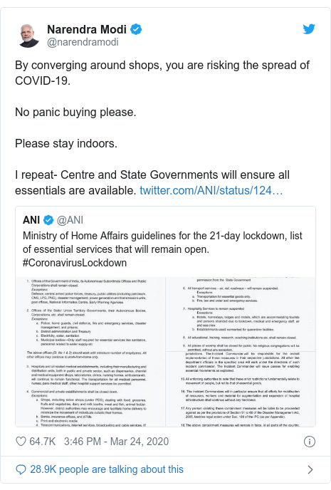 Twitter post by @narendramodi: By converging around shops, you are risking the spread of COVID-19.No panic buying please.Please stay indoors. I repeat- Centre and State Governments will ensure all essentials are available. 