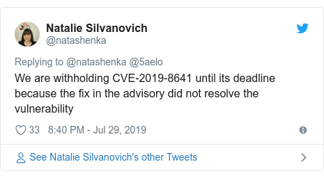 Twitter post by @natashenka: We are withholding CVE-2019-8641 until its deadline because the fix in the advisory did not resolve the vulnerability