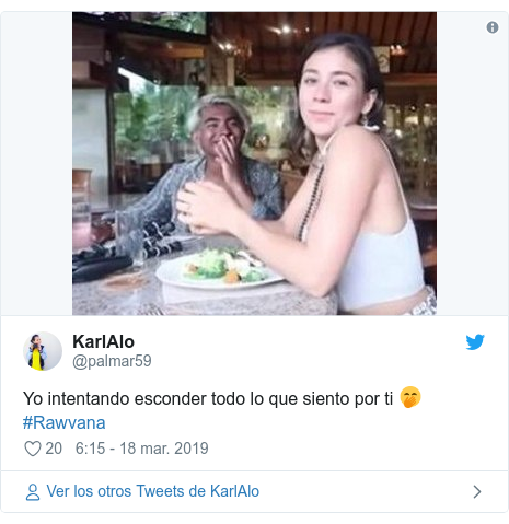 Publicación de Twitter por @palmar59: Yo intentando esconder todo lo que siento por ti ? #Rawvana 