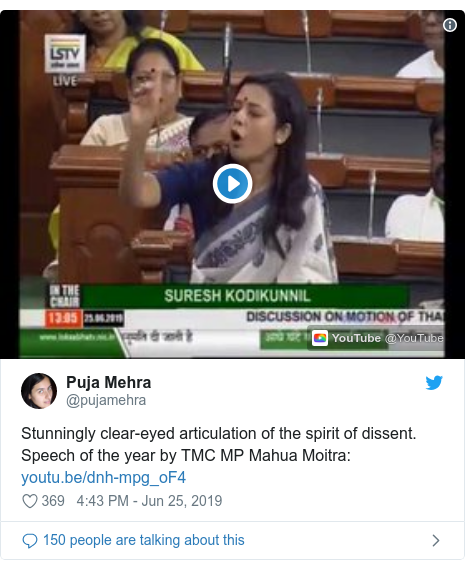 Twitter post by @pujamehra: Stunningly clear-eyed articulation of the spirit of dissent. Speech of the year by TMC MP Mahua Moitra